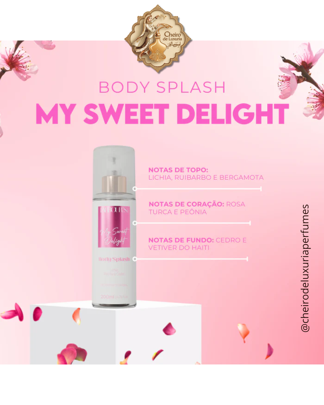 Body Splash My Sweet Delight Desodorante Colônia 200ml Cheiro inspirado por:  Delina - Parfums de Marly