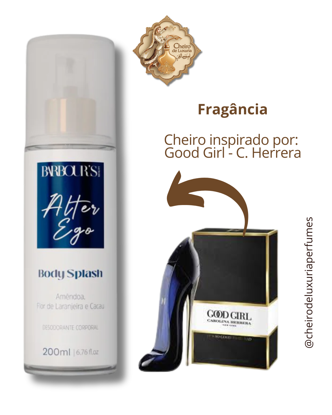 Body Splash Alter Ego Desodorante Colônia 200ml Cheiro inspirado por:  Good Girl - C. Herrera