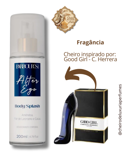 Body Splash Alter Ego Desodorante Colônia 200ml Cheiro inspirado por:  Good Girl - C. Herrera