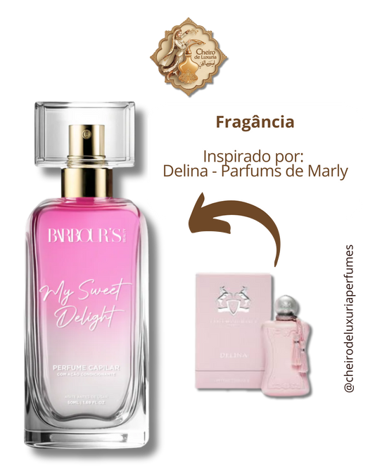 Perfume para cabelo My Sweet Delight / finalizador termoativo Cheiro inspirado por:  Delina - Parfums de Marly